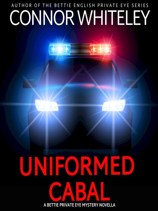 Title details for Uniformed Cabal by Connor Whiteley - Available